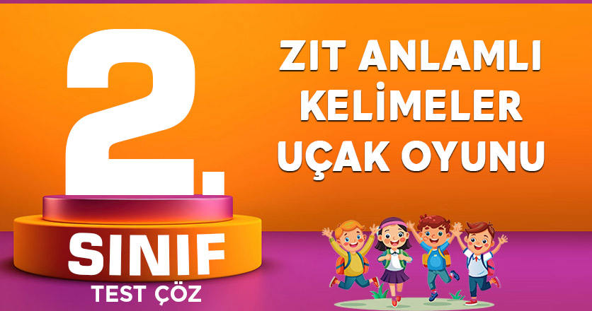 ZIT ANLAMLI KELİMELER UÇAK OYUNU
