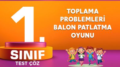 1. SINIF TOPLAMA PROBLEMLERİ BALON PATLATMA OYUNU