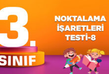 3. SINIF NOKTALAMA İŞARETLERİ TESTİ-8