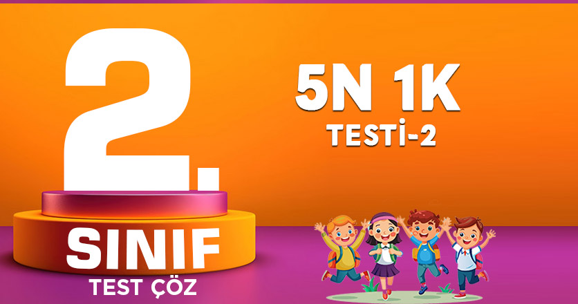 5N 1K TESTİ-2