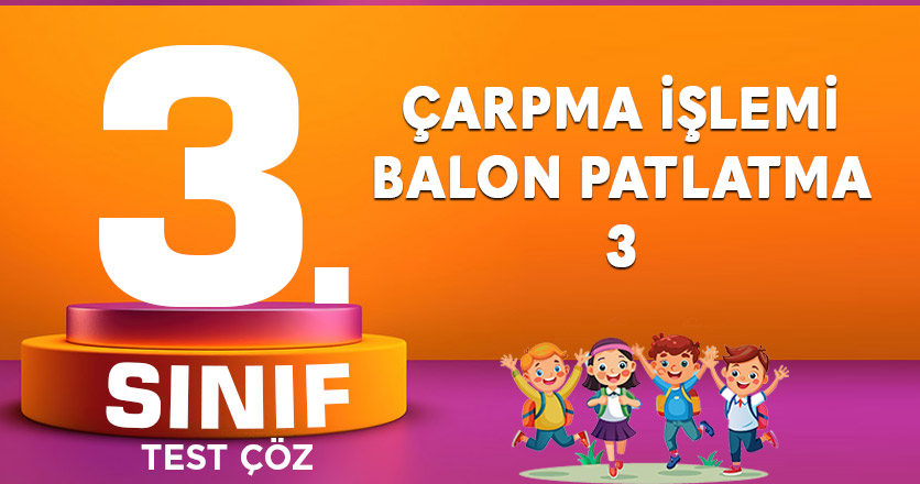 ÇARPMA İŞLEMİ BALON PATLATMA-3