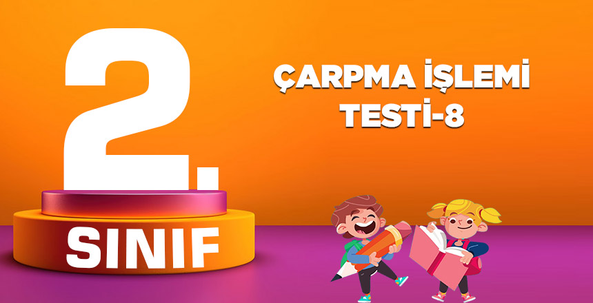 ÇARPMA İŞLEMİ TESTİ-8