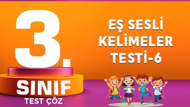 EŞ SESLİ KELİMELER TESTİ-6