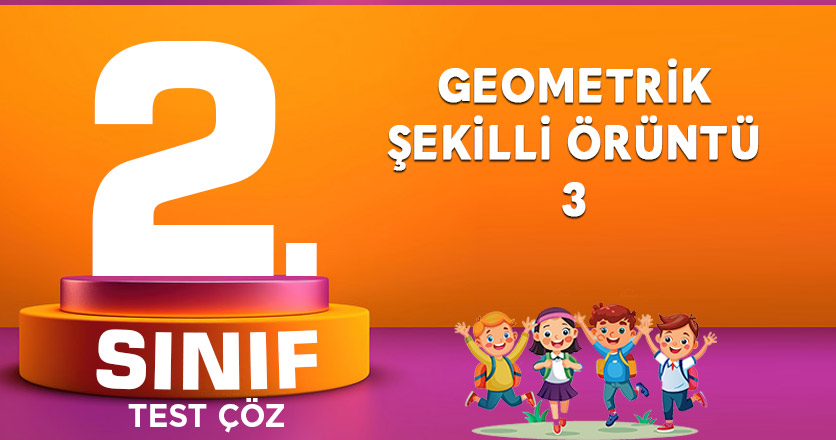GEOMETRİK ŞEKİLLİ ÖRÜNTÜ-3