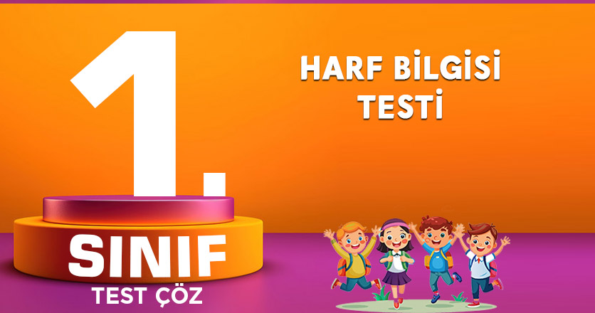 HARF BİLGİSİ TESTİ
