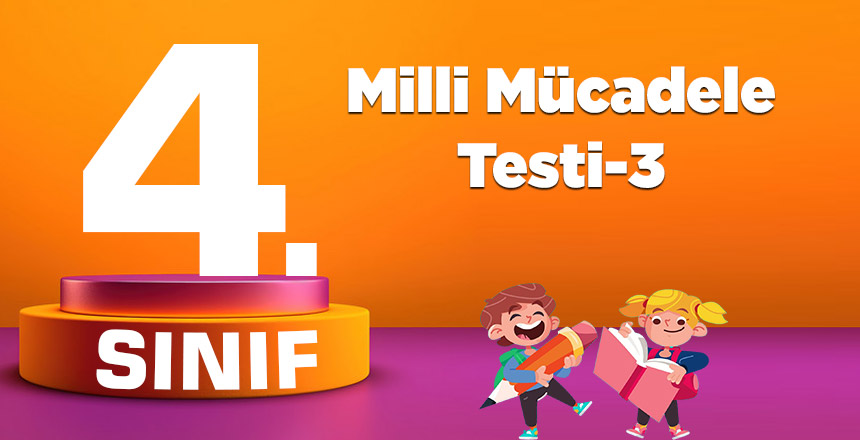 Milli Mücadele Testi-3