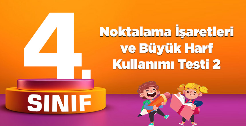 Noktalama İşaretleri ve Büyük Harf Kullanımı Testi 2