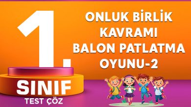 ONLUK BİRLİK KAVRAMI BALON PATLATMA OYUNU-2