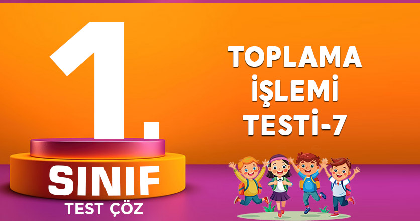 TOPLAMA İŞLEMİ TESTİ-7
