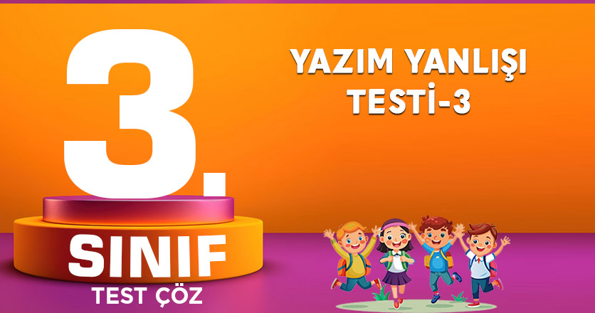 YAZIM YANLIŞI TESTİ-3