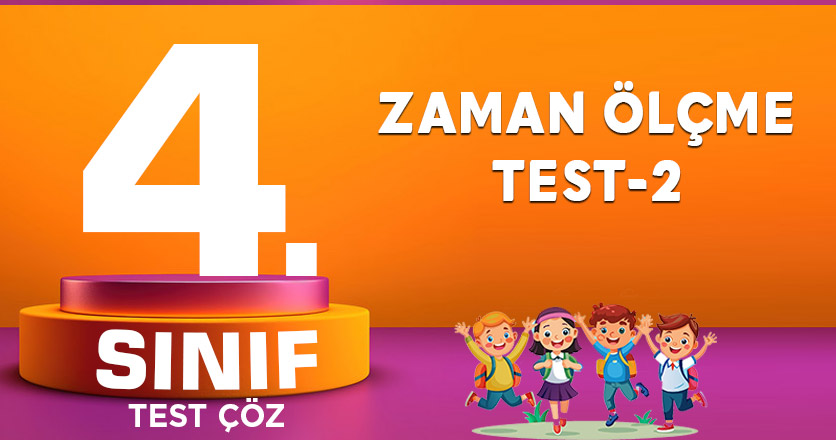 ZAMAN ÖLÇME TEST-2