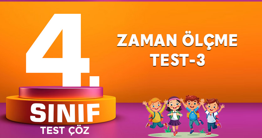 ZAMAN ÖLÇME TEST-3