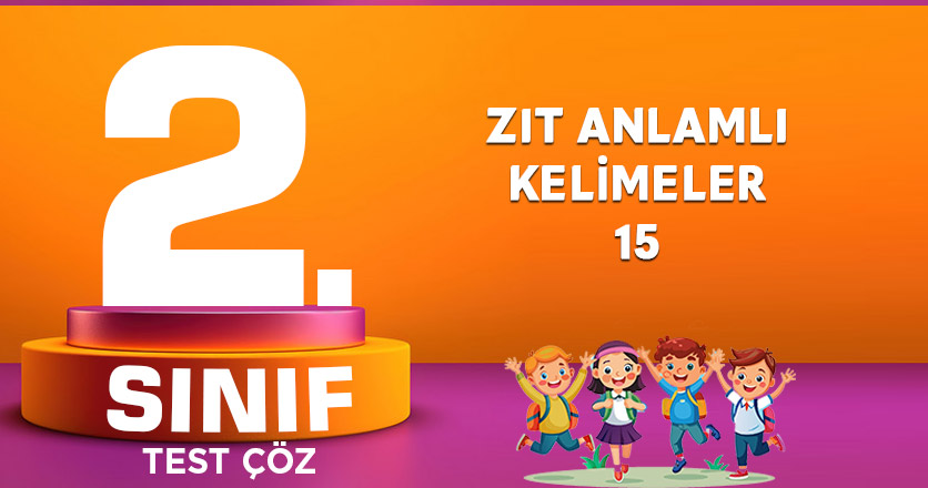ZIT ANLAMLI KELİMELER-15