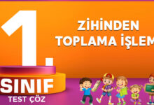 1. SINIF ZİHİNDEN TOPLAMA İŞLEMİ