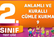 2. SINIF ANLAMLI VE KURALLI CÜMLE KURMA 9