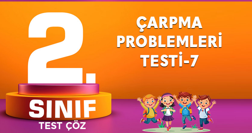 Çarpma Problemleri Testi-7