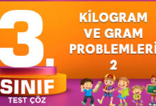KİLOGRAM VE GRAM PROBLEMLERİ 2