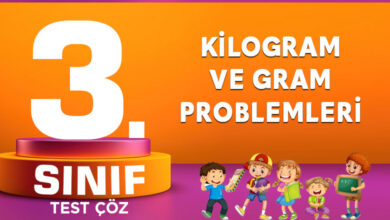 KİLOGRAM VE GRAM PROBLEMLERİ