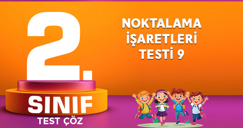 NOKTALAMA İŞARETLERİ TESTİ 9