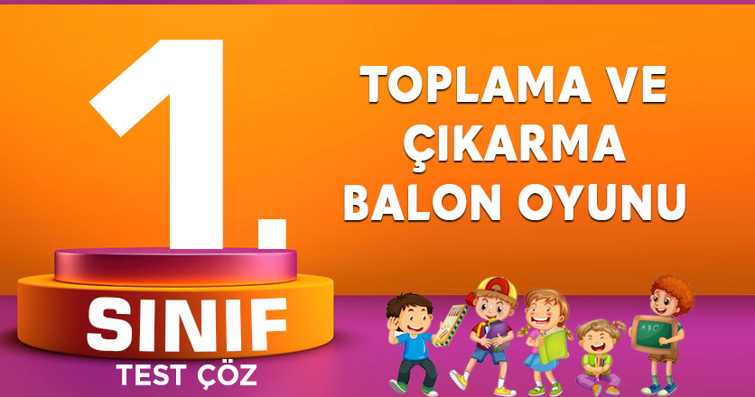 TOPLAMA VE ÇIKARMA BALON OYUNU
