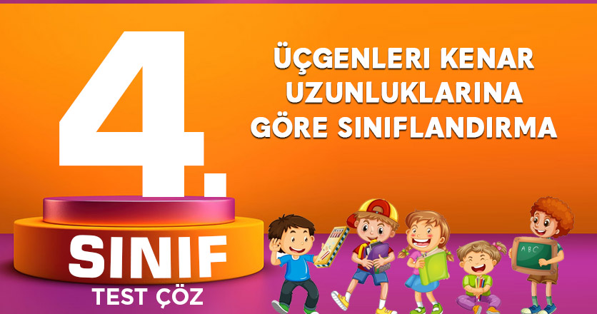 Üçgenleri Kenar Uzunluklarına Göre Sınıflandırma