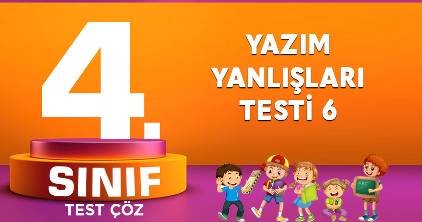 YAZIM YANLIŞLARI TESTİ 6