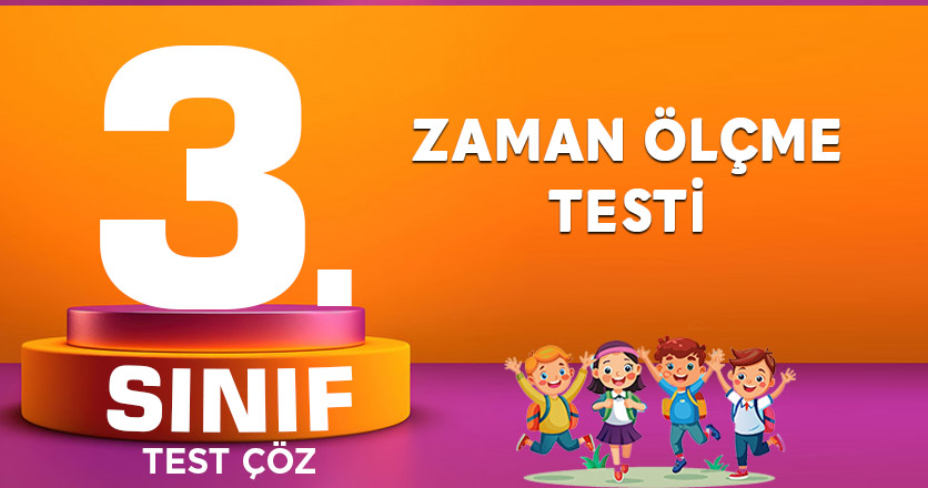 ZAMAN ÖLÇME TESTİ