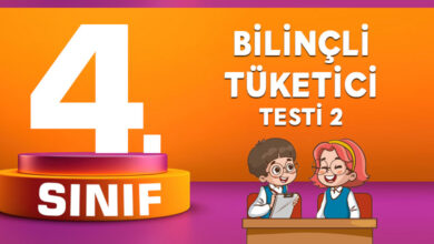 BİLİNÇLİ TÜKETİCİ TESTİ 2