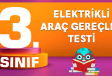 ELEKTRİKLİ ARAÇ GEREÇLER TESTİ
