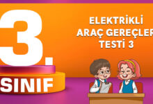 ELEKTRİKLİ ARAÇ GEREÇLER TESTİ 3
