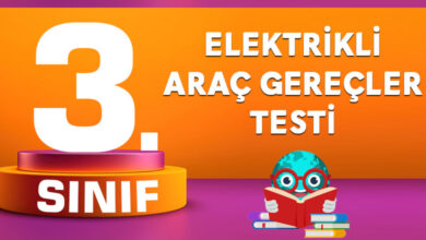ELEKTRİKLİ ARAÇ GEREÇLER TESTİ