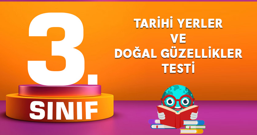 Tarihi Yerler ve Doğal Güzellikler Testi