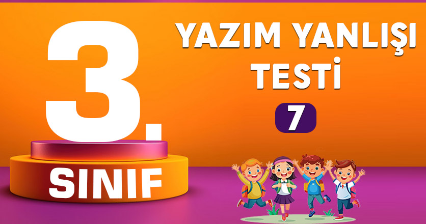 YAZIM YANLIŞI TESTİ 7