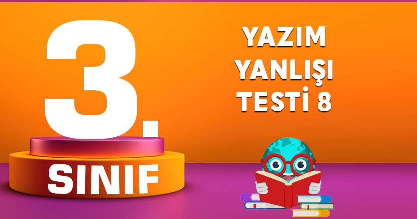 YAZIM YANLIŞI TESTİ 8