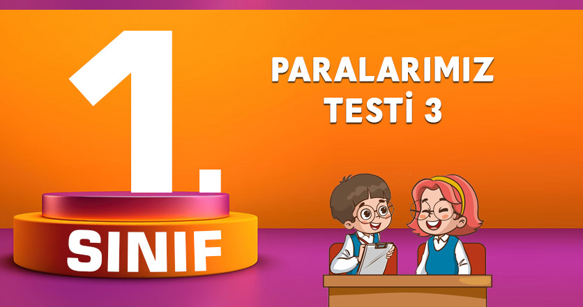 1. Sınıf Matematik Paralarımız Testi 3