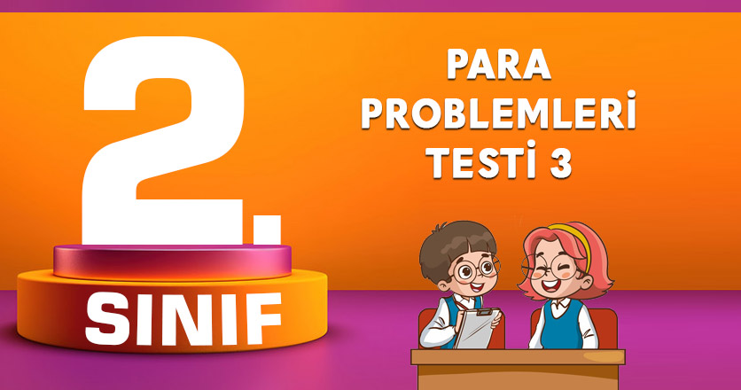 2. Sınıf Para Problemleri Testi 3