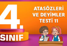 ATASÖZLERİ VE DEYİMLER TESTİ 11