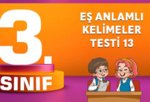 EŞ ANLAMLI KELİMELER TESTİ 13