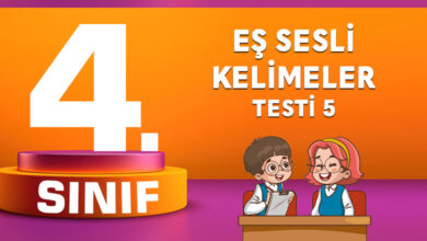EŞ SESLİ KELİMELER TESTİ 5