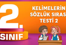 KELİMELERİN SÖZLÜK SIRASI TESTİ 2