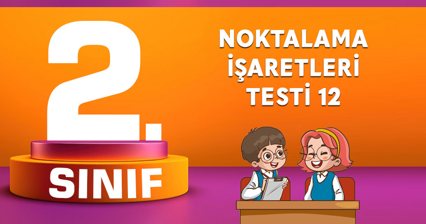 NOKTALAMA İŞARETLERİ TESTİ 12