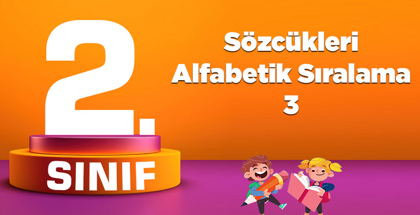 Sözcükleri Alfabetik Sıralama 3
