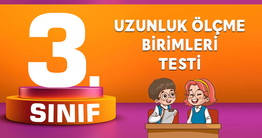 Uzunluk Ölçme Birimleri Testi