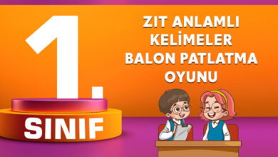 Zıt Anlamlı Kelimeler Balon Patlatma Oyunu