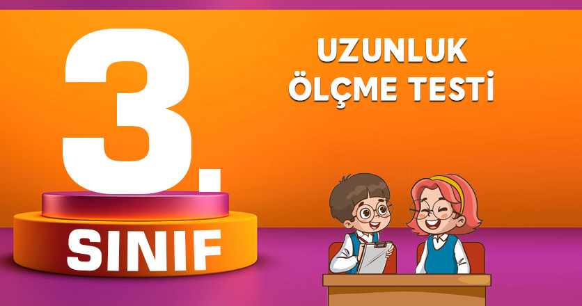 Uzunluk Ölçme Testi