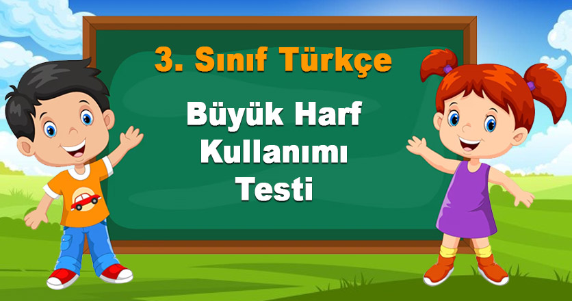 3. Sınıf Büyük Harf Kullanımı Testi