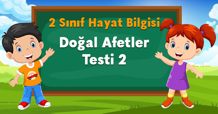 Doğal Afetler Testi 2