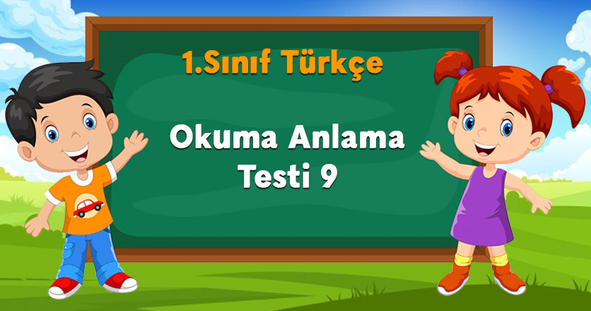 Okuma Anlama Testi 9