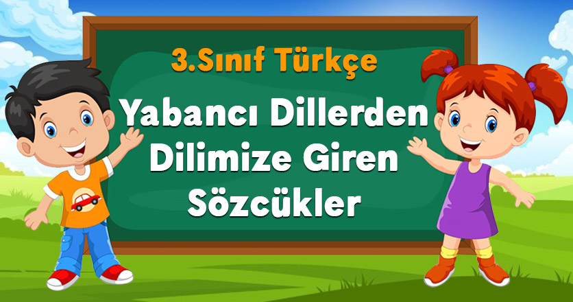 Yabancı Dillerden Dilimize Giren Sözcükler