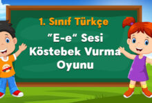 “E-e” Sesi Köstebek Vurma Oyunu
